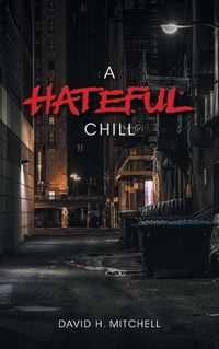 Cover image for A Hateful Chill