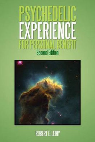 Cover image for Psychedelic Experience for Personal Benefit: Second Edition