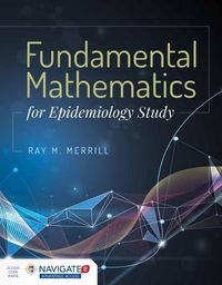 Cover image for Fundamental Mathematics For Epidemiology Study