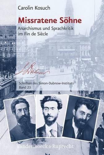 Cover image for Missratene Seohne: Anarchismus Und Sprachkritik Im Fin De Siaecle