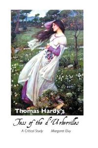 Cover image for Thomas Hardy's Tess of the D'Urbervilles: A Critical Study