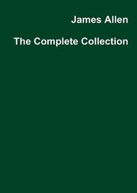 Cover image for James Allen the Complete Collection