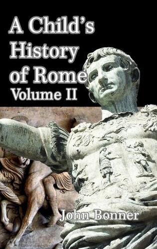 Cover image for A Child's History of Rome Volume II