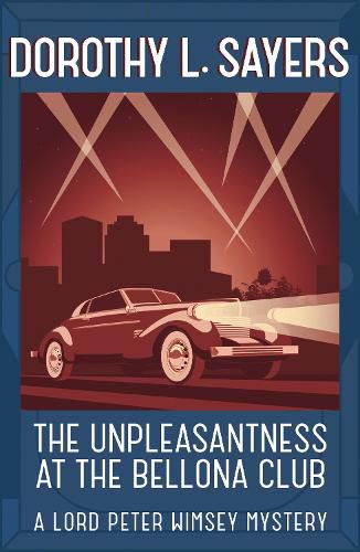 Cover image for The Unpleasantness at the Bellona Club: Classic crime for Agatha Christie fans