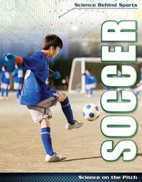 Cover image for Soccer: Science on the Pitch