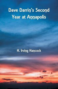 Cover image for Dave Darrin's Second Year at Annapolis