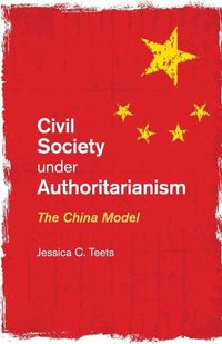 Cover image for Civil Society under Authoritarianism: The China Model