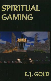 Cover image for Spiritual Gaming