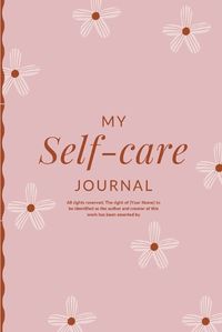 Cover image for My Self Care Journal (Edition2023)