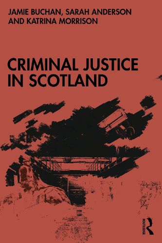 Cover image for Criminal Justice in Scotland