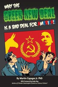 Cover image for Why the Green New Deal Is a Bad Deal for America