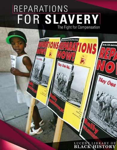 Cover image for Reparations for Slavery: The Fight for Compensation