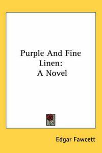 Cover image for Purple and Fine Linen