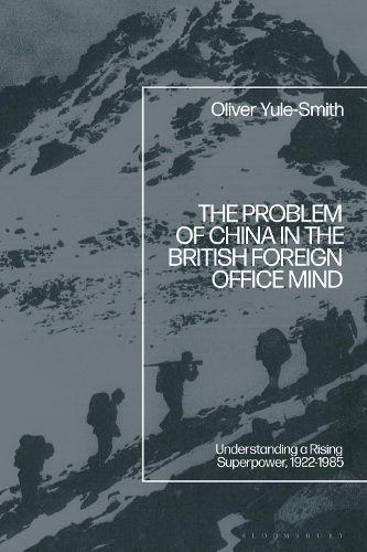 Cover image for The Problem of China in the British Foreign Office Mind