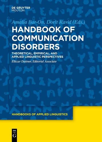 Cover image for Handbook of Communication Disorders: Theoretical, Empirical, and Applied Linguistic Perspectives