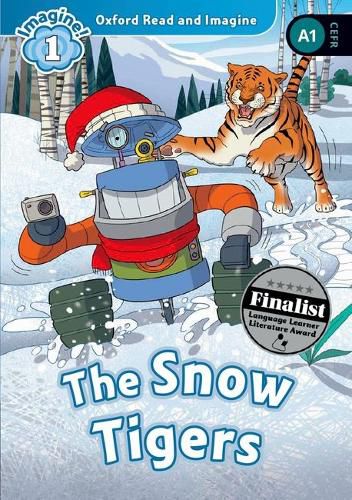 Cover image for Oxford Read and Imagine: Level 1: The Snow Tigers Audio Pack