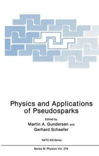 Cover image for Physics and Applications of Pseudosparks