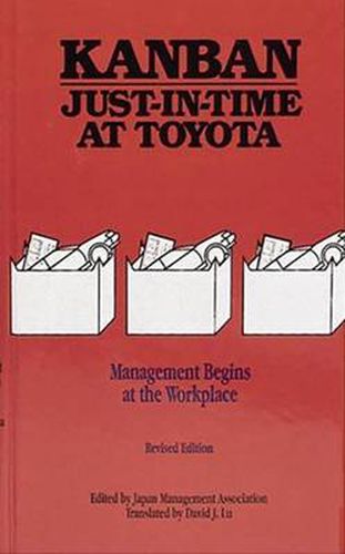 Cover image for Kanban Just-in Time at Toyota: Management Begins at the Workplace