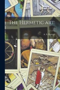 Cover image for The Hermetic Art: ; c.1