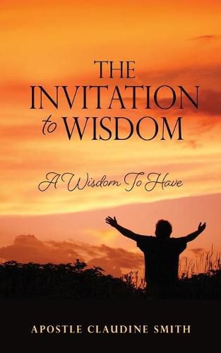Cover image for The Invitation to Wisdom: A Wisdom To Have