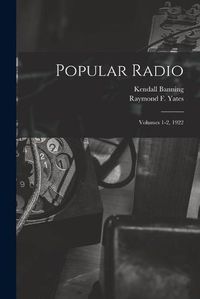 Cover image for Popular Radio: Volumes 1-2, 1922