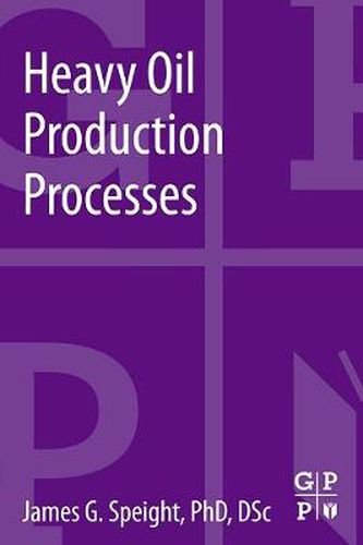 Cover image for Heavy Oil Production Processes