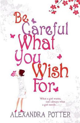 Cover image for Be Careful What You Wish For