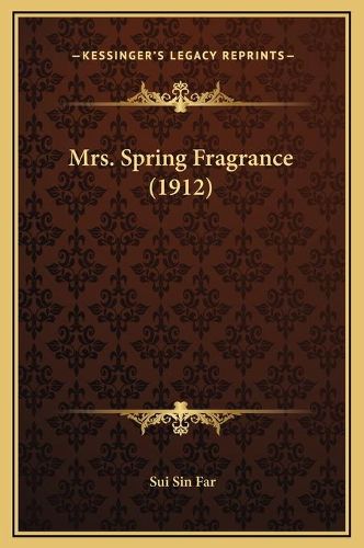 Mrs. Spring Fragrance (1912)