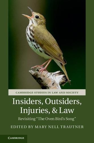 Cover image for Insiders, Outsiders, Injuries, and Law: Revisiting 'The Oven Bird's Song