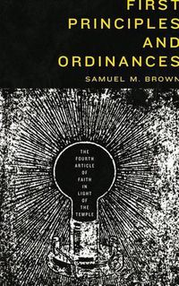 Cover image for First Principles and Ordinances