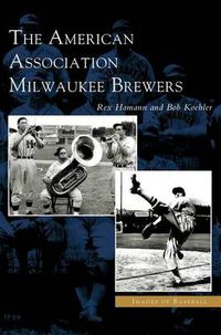 Cover image for American Association Milwaukee Brewers