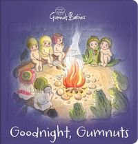 Cover image for Goodnight Gumnuts (May Gibbs)
