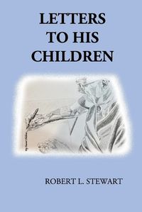 Cover image for Letters to His Children