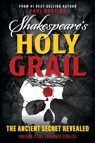 Cover image for Shakespeare's Holy Grail: The Ancient Secret Revealed