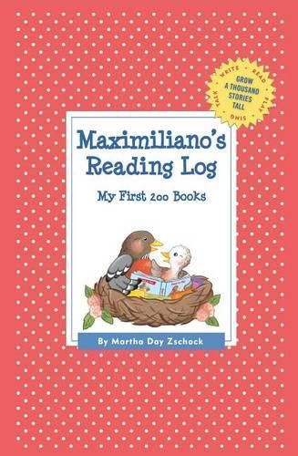 Cover image for Maximiliano's Reading Log: My First 200 Books (GATST)