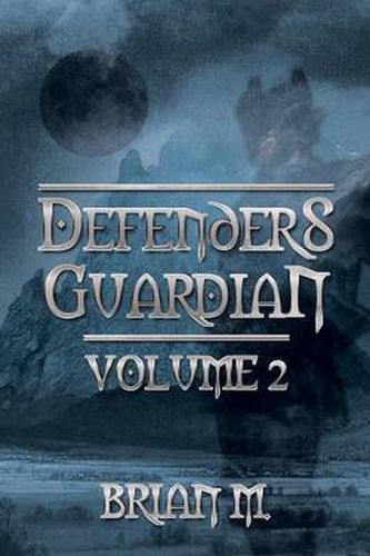 Cover image for Defenders Guardian Volume 2: Revelations Part 2