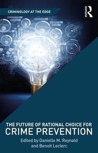 Cover image for The Future of Rational Choice for Crime Prevention