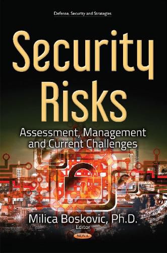 Cover image for Security Risks: Assessment, Management & Current Challenges