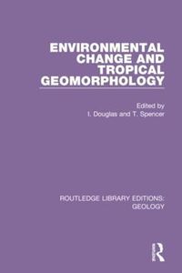 Cover image for Environmental Change and Tropical Geomorphology