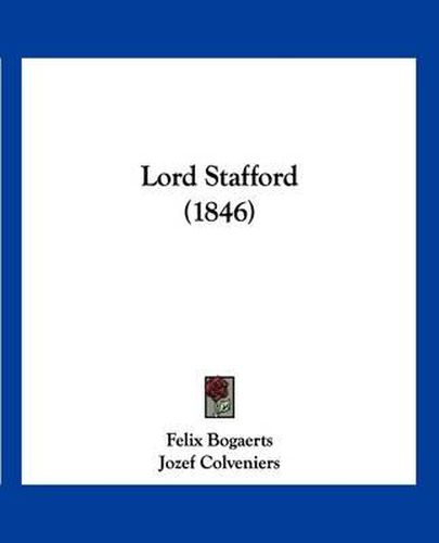 Cover image for Lord Stafford (1846)