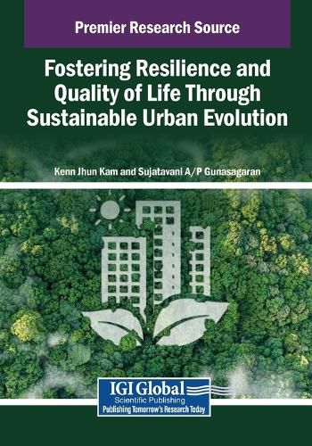Cover image for Fostering Resilience and Quality of Life Through Sustainable Urban Evolution