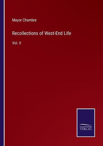Cover image for Recollections of West-End Life