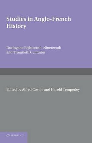 Cover image for Studies in Anglo-French History: During the Eighteenth, Nineteenth and Twentieth Centuries