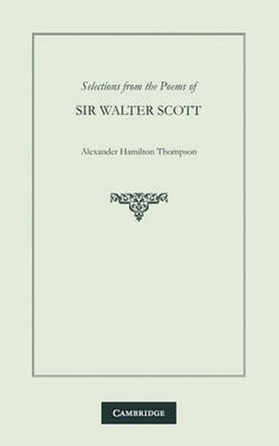 Selections from the Poems of Sir Walter Scott