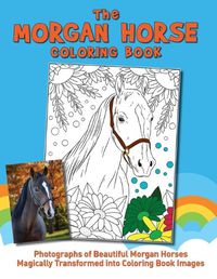 Cover image for The Morgan Horse Coloring Book