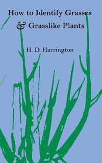 Cover image for How to Identify Grasses and Grasslike Plants: Sedges and Rushes