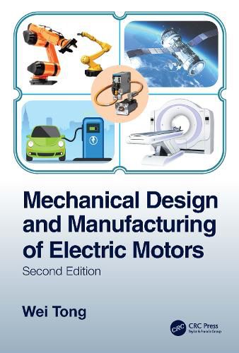 Cover image for Mechanical Design and Manufacturing of Electric Motors