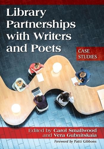 Cover image for Library Partnerships with Writers and Poets: Case Studies