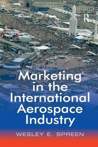 Cover image for Marketing in the International Aerospace Industry