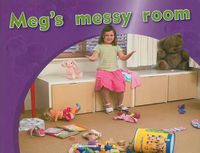 Cover image for Meg's Messy Room: Individual Student Edition Magenta (Levels 2-3)